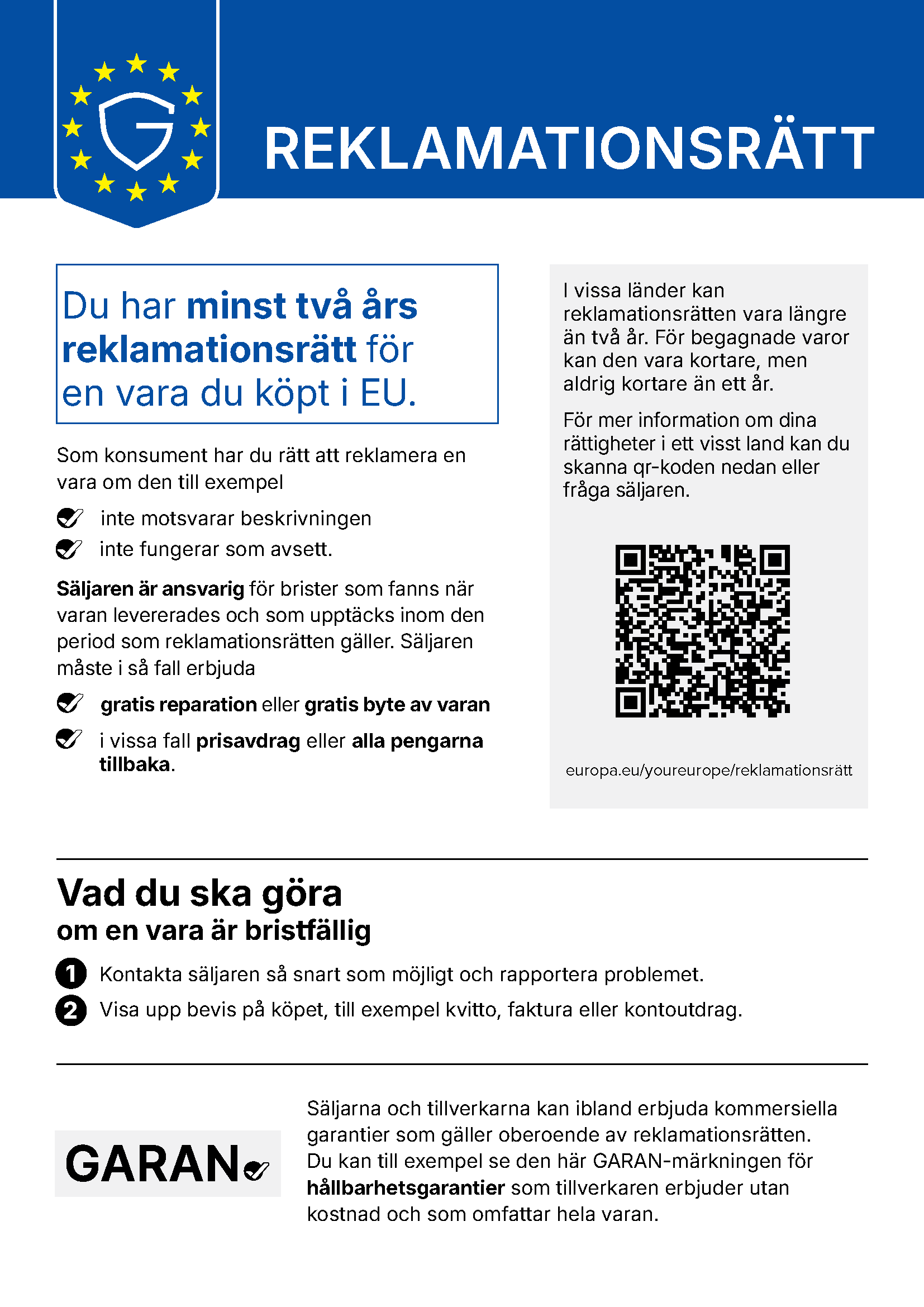 Vad du ska göra om en vara är bristfällig: Kontakta säljaren så snart som möjligt och rapportera problemet